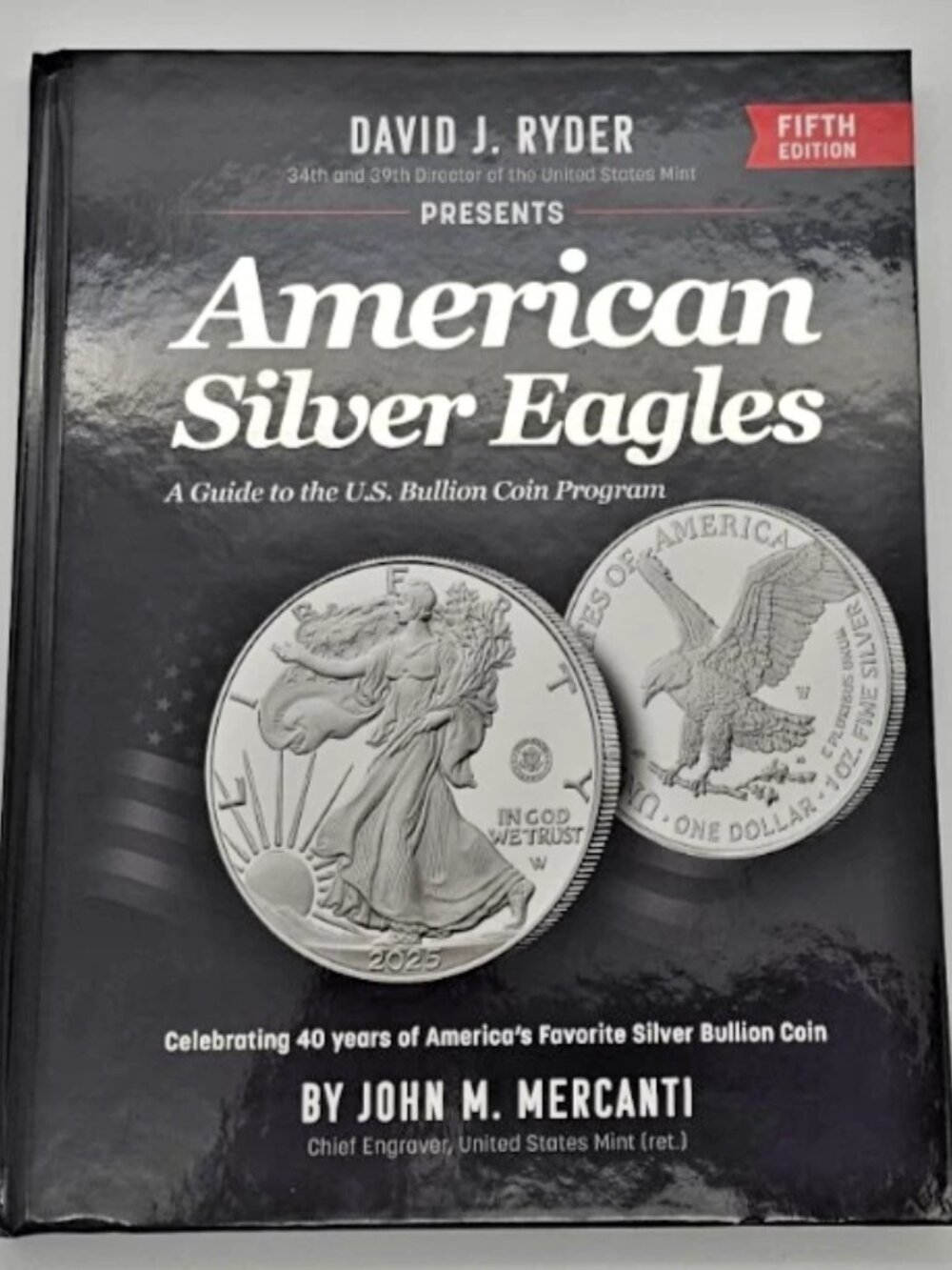 American Silver Eagles: A Guide to the US Bullion Coin Program 5th Ed Large Size